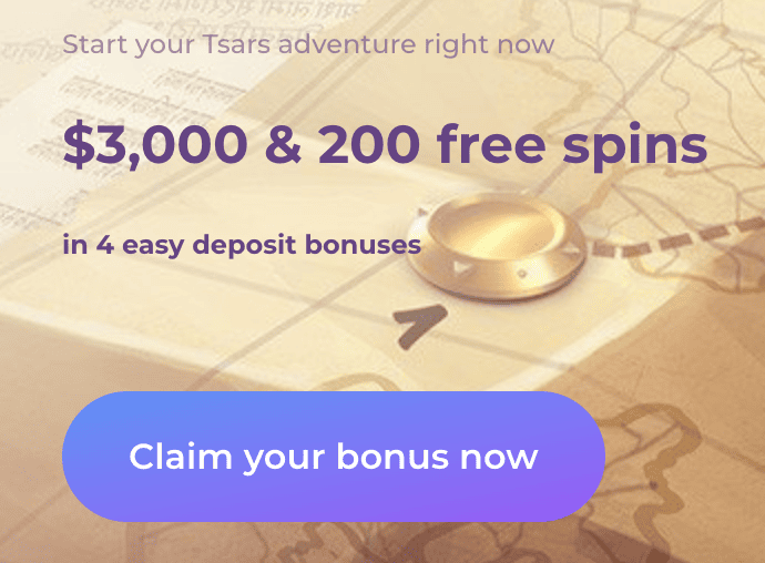 Tsars Casino welcome bonuses